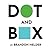 Dot and Box