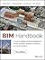 BIM Handbook: A Guide to Building Information Modeling for Owners, Designers, Engineers, Contractors, and Facility Managers