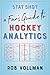 Stat Shot: A Fan’s Guide to Hockey Analytics