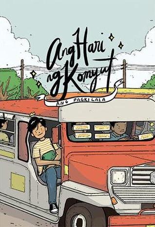 Ang Hari ng Komyut: Ang Pagkilala (Paperback)