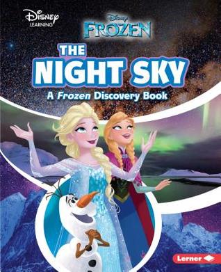 The Night Sky (Frozen Discovery Books)