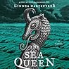 The Sea Queen: A ...