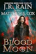 Blood Moon (Samantha Moon Case Files, #2)