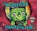 A Valentine for Frankenstein