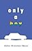 Only a Boy