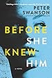 Image for Before She Knew Him