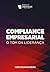Compliance empresarial: O tom da liderança (Portuguese Edition)