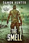 The Smell (The Rot, #1) The Smell (The Rot, #1)