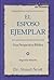 Esposo Ejemplar: Guía de Es...
