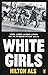 White Girls