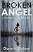 Broken Angel (DI Tanya Miller #1)
