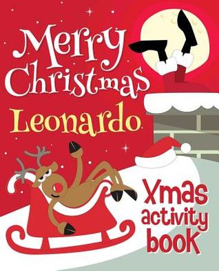 Merry Christmas Leonardo - Xmas Activity Book: (Personalized Children's Activity Book)