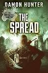 The Spread (The Rot, #2) The Spread (The Rot, #2)