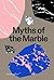Myths of the Marble (Sternberg Press)
