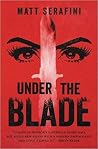 Under the Blade