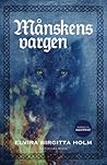 Månskensvargen by Elvira Birgitta Holm