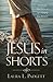 Jesus in Shorts: Twenty-fiv...