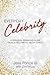 Everyday Celebrity: A Perso...