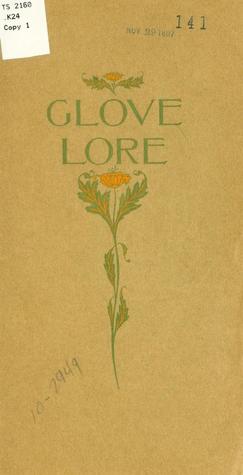 Glove Lore (Unknown Binding)