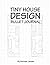 Tiny House Design Bullet Jo...