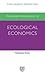 Advanced Introduction to Ecological Economics by Matthias Ruth
