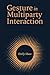 Gesture in Multiparty Inter...