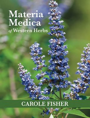 Materia Medica of Western Herbs (Paperback)