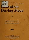 Education During Sleep by Sydney Flower