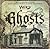 Weird Ghosts: True Tales of the Eeriest Legends and Hair-Raising Hauntings Across America