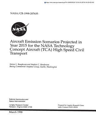Aircraft Emission Scenarios Projected in Year 2015 for the NASA Technology Concept Aircraft (Tca) High Speed Civil Transport