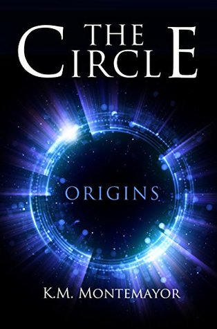 The Circle Origins (The Circle #4)