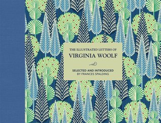 The Illustrated Letters of Virginia Woolf (Hardcover)