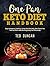 One Pan Keto Diet Handbook:...