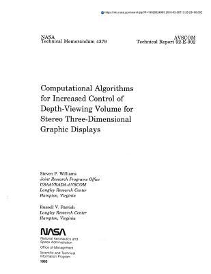 Computational Algorithms for Increased Control of Depth-Viewing Volume for Stereo Three-Dimensional Graphic Displays