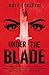 Under the Blade