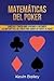Matematicas del Poker: Cons...
