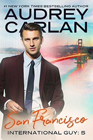 San Francisco (International Guy, #5)