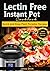 Lectin Free Instant Pot Coo...