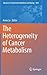 The Heterogeneity of Cancer Metabolism by Anne Le