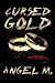Cursed Gold