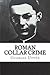 Roman Collar Crime - Violat...