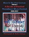 Blues In The 21st Century - Vol 2: A Decade of Portland Waterfront Blues Festival