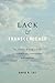 Lack & Transcendence: The Problem of Death and Life in Psychotherapy, Existentialism, and Buddhism