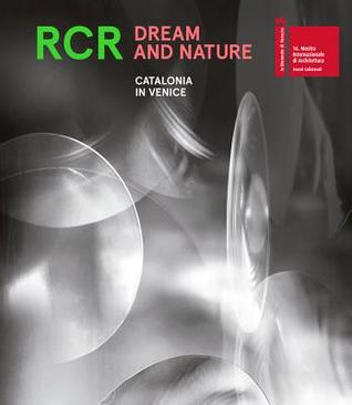 RCR Dream and Nature: Catalonia in Venice