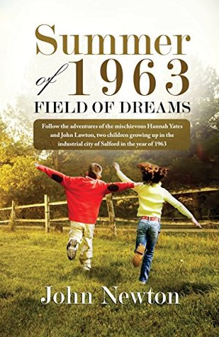 Summer Of 1963 Field Of Dreams