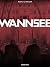 Wannsee (French Edition)