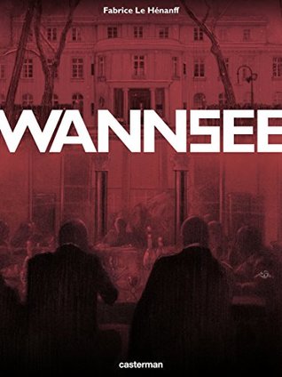 Wannsee (French Edition)