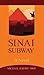 Sinai Subway: A Novel