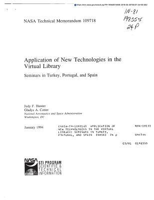 Application of New Technologies in the Virtual Library: Seminars in Turkey, Portugal, and Spain