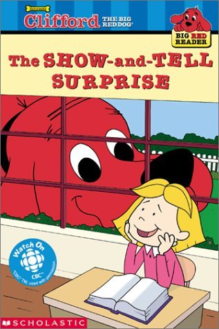 Clifford Show and Tell Surprise (Paperback)